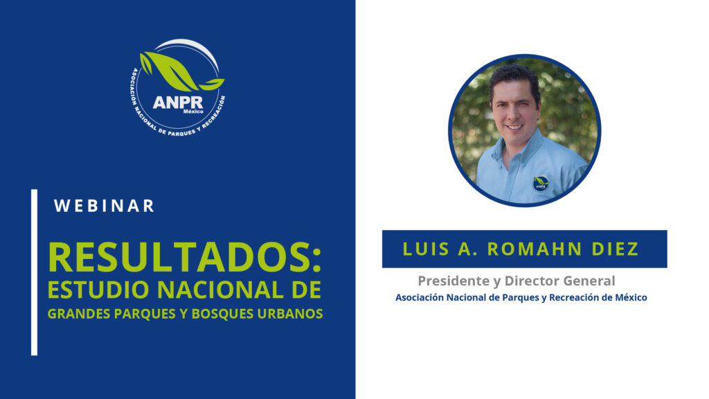 Resultados: Estudio Nacional de Grandes Parques y Bosques Urbanos