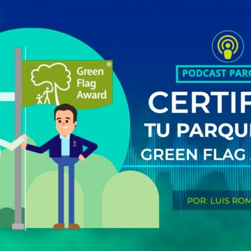 Certifica tu parque – Green Flag Award