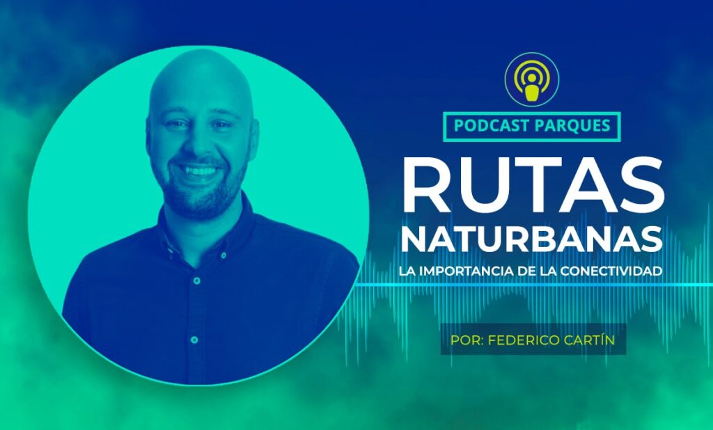 utas-naturbanas-la-importancia-de-la-conectividad Rutas Naturbanas: La importancia de la conectividad