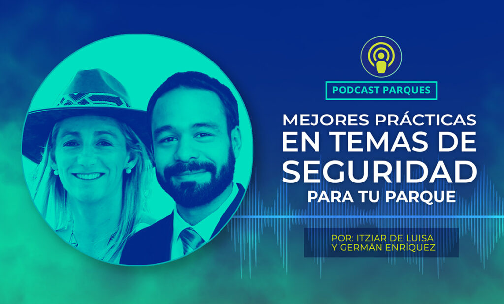 Mejores prácticas en temas de seguridad para tu parque