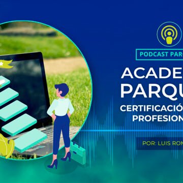Academia Parques – Certificación para profesionales