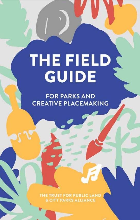 Guía de Campo para el Placemaking Creativo en Parques