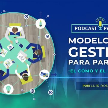 Modelos de Gestión para Parques – El cómo y el porqué