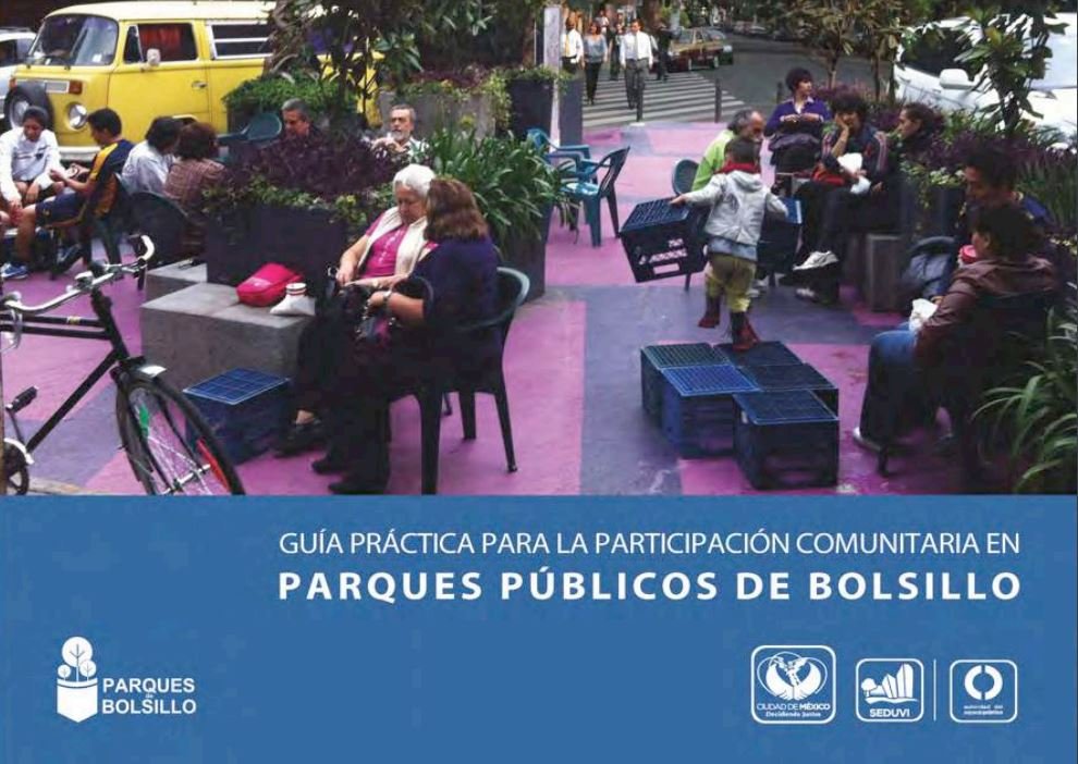 Guía Práctica para la Participación Comunitaria en Parques Públicos de Bolsillo