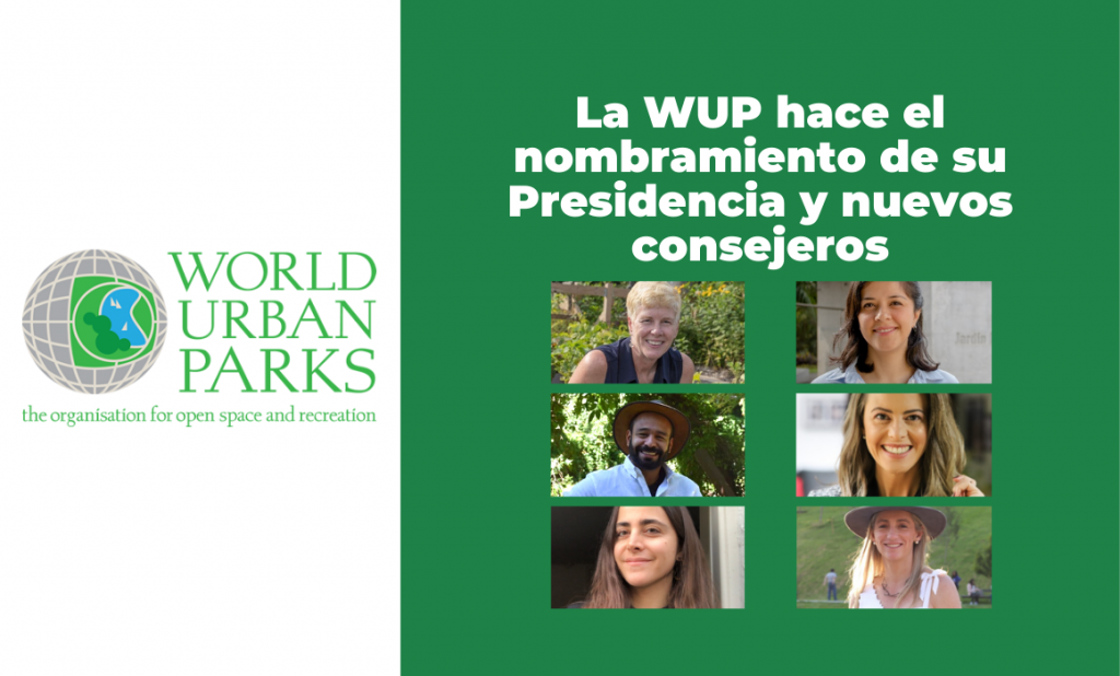 wup2 World Urban Parks hace el nombramiento de su Presidencia