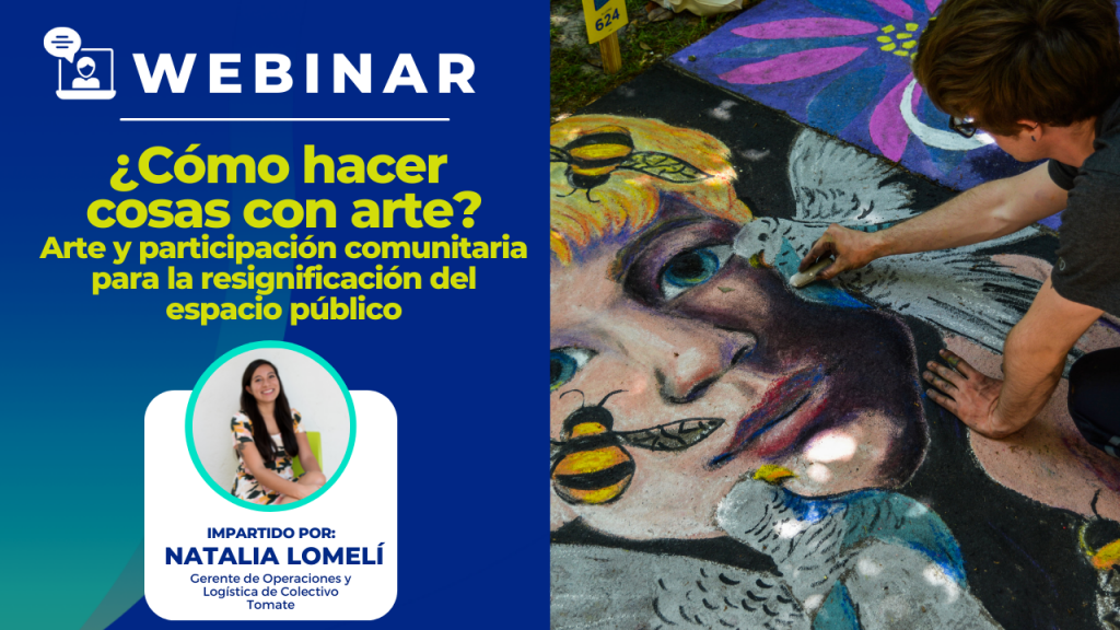 ¿Cómo hacer cosas con arte?: Arte y participación comunitaria para la resignificación del espacio público