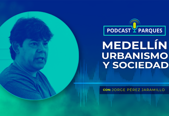 Medellin – Urbanismo y Sociedad por Jorge Pérez Jaramillo