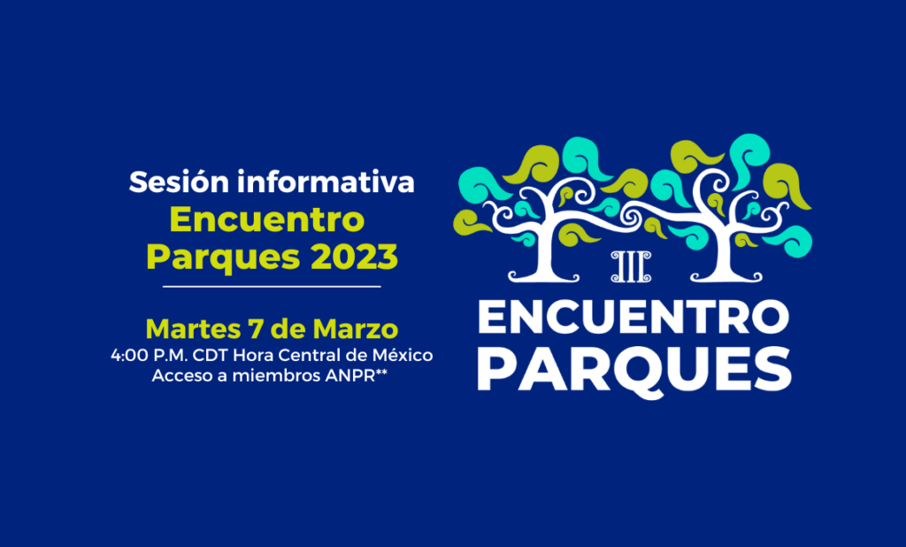 sesion informativa-encuentro-parques-anpr-capacitacion-parques-mexico-latam