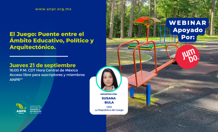 El Juego: Puente entre el Ámbito Educativo, Político y Arquitectónico.