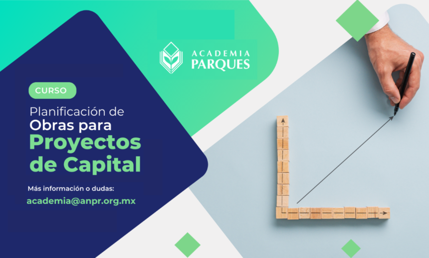 Planificación de Obras para Proyectos de Capital