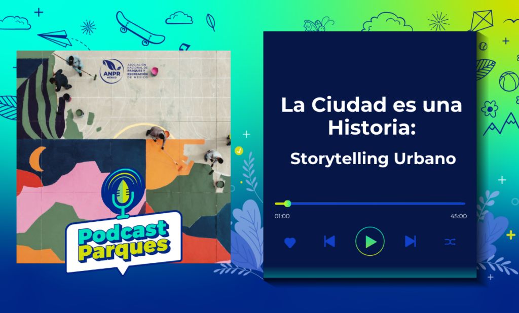 PODCAST Blog (1160 x 700 px) La Ciudad es una Historia: Storytelling Urbano | PODCAST