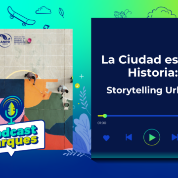 La Ciudad es una Historia: Storytelling Urbano | PODCAST