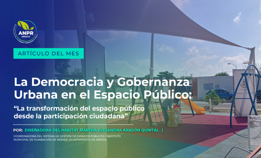 La Democracia y Gobernanza Urbana en El Espacio Público