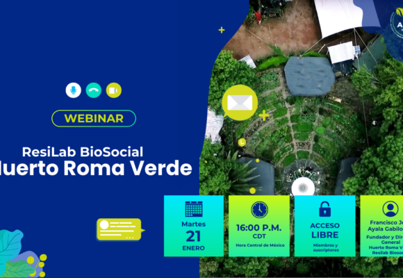 ResiLab BioSocial Huerto Roma Verde webinar anpr