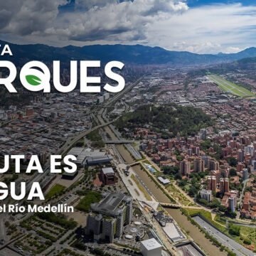 Parques del Río Medellín: La Ruta es el agua