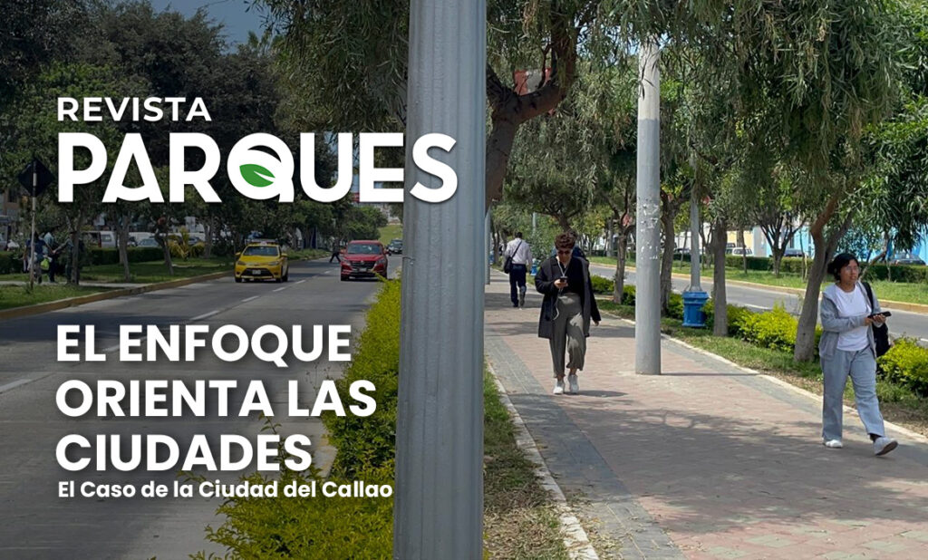 BLOG4 El Enfoque Orienta las Ciudades. El Caso de la Ciudad del Callao