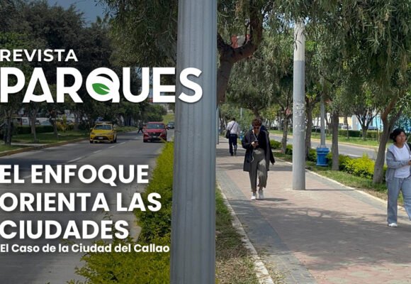 El Enfoque Orienta las Ciudades. El Caso de la Ciudad del Callao