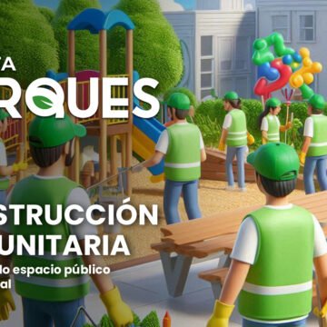 Construcción Comunitaria, Recuperando Espacio Público y Tejido Social