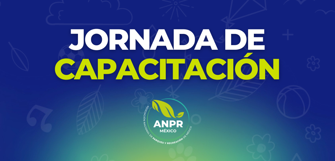 Jornada de Capacitación ANPR México – Querétaro