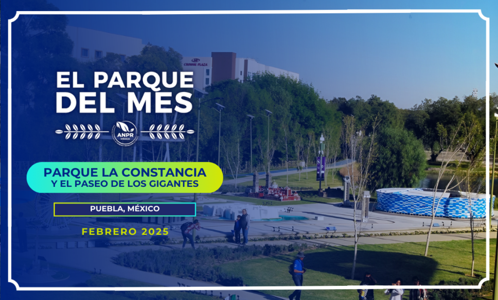 PARQUE DEL MES BLOG Parque La Constancia y el Paseo de los Gigantes, Puebla, México