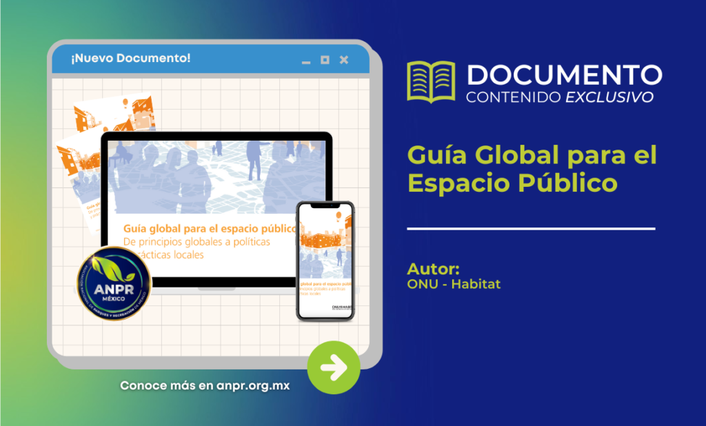 Guía Global para el Espacio Público: De Principios Globales a Políticas y Prácticas Locales