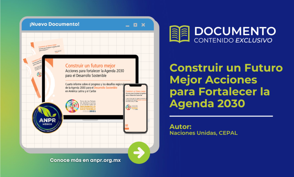 Construir un Futuro Mejor Acciones para Fortalecer la Agenda 2030 para el Desarrollo Sostenible