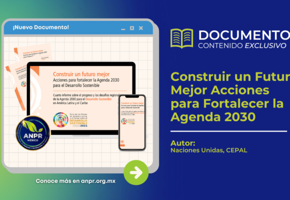 Construir un Futuro Mejor Acciones para Fortalecer la Agenda 2030 para el Desarrollo Sostenible