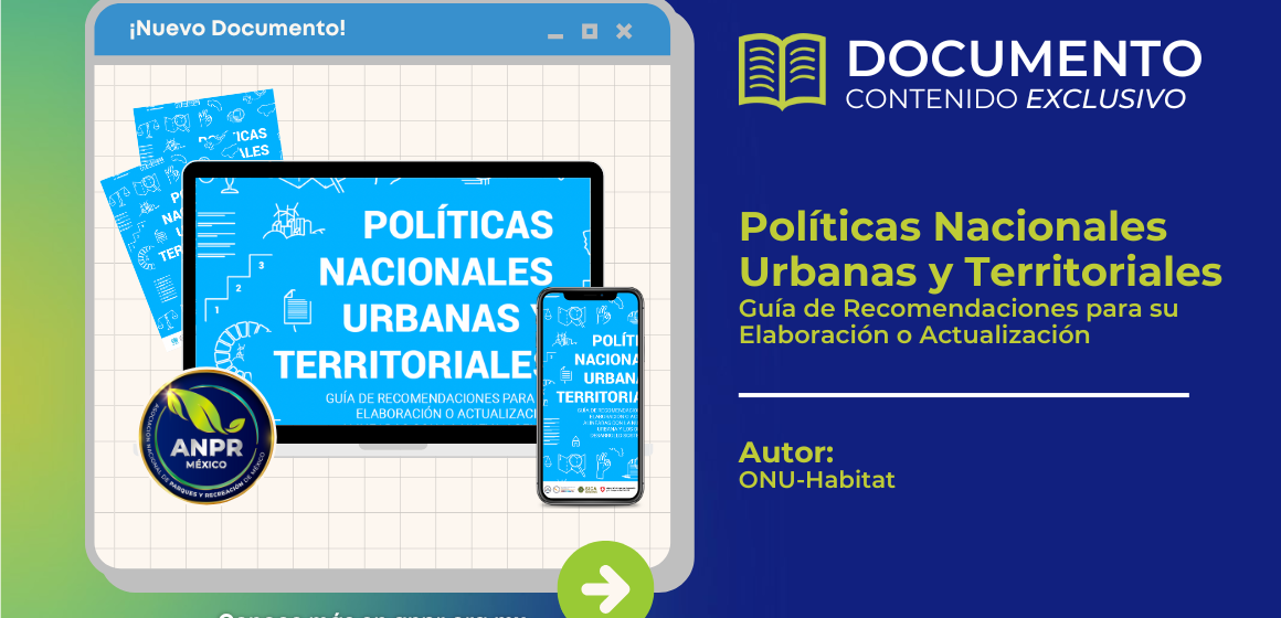 Guía de Recomendaciones para la Elaboración de Políticas Nacionales Urbanas y Territoriales: Un paso hacia el desarrollo urbano sostenible
