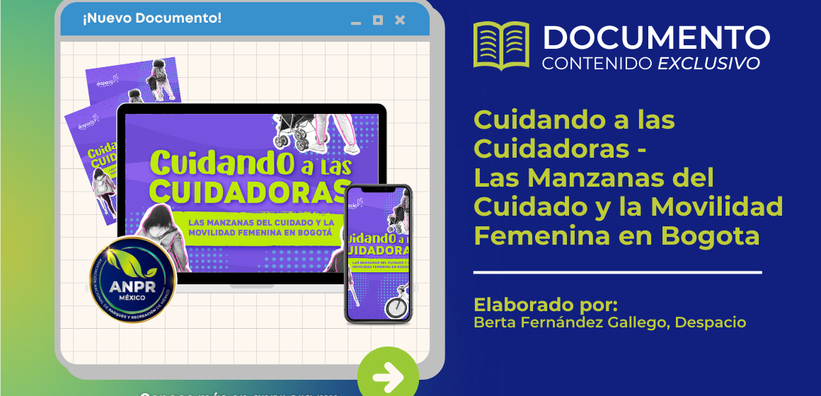 Documento de biblioteca - Cuidando a las Cuidadoras - Las Manzanas del Cuidado y la Movilidad Femenina en Bogota