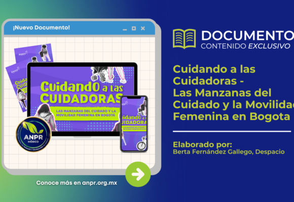Documento de biblioteca - Cuidando a las Cuidadoras - Las Manzanas del Cuidado y la Movilidad Femenina en Bogota
