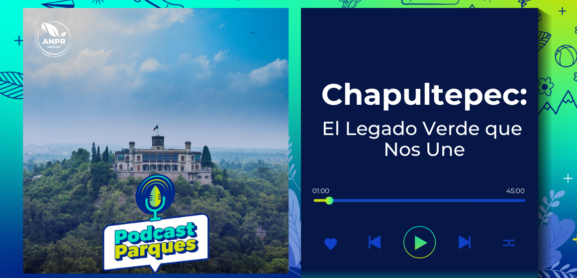 Chapultepec: El Legado Verde que Nos Une