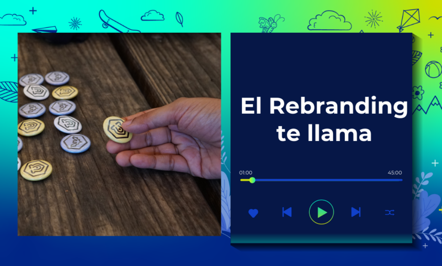 El Rebranding te llama