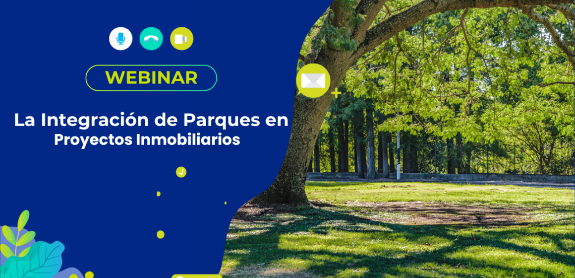 La Integración de Parques en Proyectos Inmobiliarios