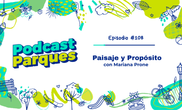 Paisaje y Propósito con Mariana Prone