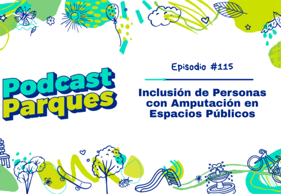Episodio 115. Inclusión de Personas con Amputación en Espacios Públicos