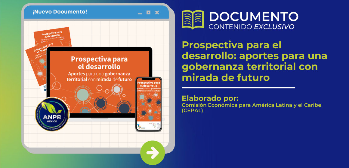 Prospectiva para el desarrollo: aportes para una gobernanza territorial con mirada de futuro
