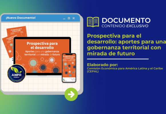 Prospectiva para el desarrollo: aportes para una gobernanza territorial con mirada de futuro