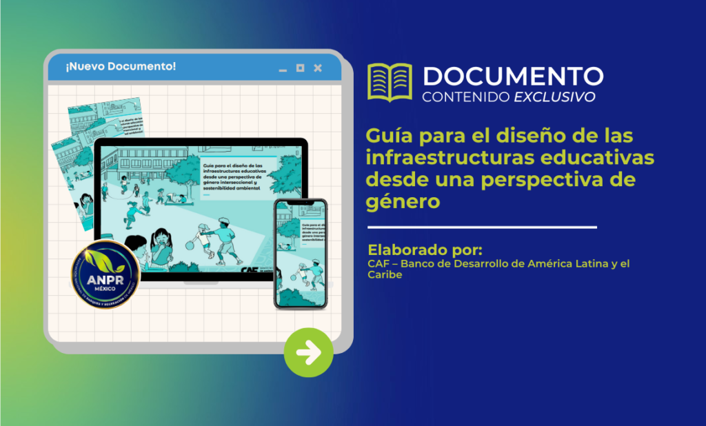 Guía para el diseño de las infraestructuras educativas desde una perspectiva de género interseccional y sostenibilidad ambiental