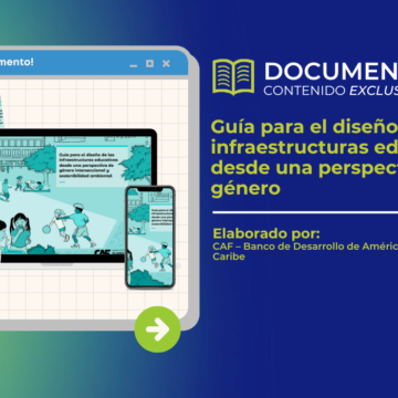 Guía para el diseño de las infraestructuras educativas desde una perspectiva de género interseccional y sostenibilidad ambiental