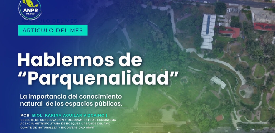 Hablemos_de _“Parquenalidad”