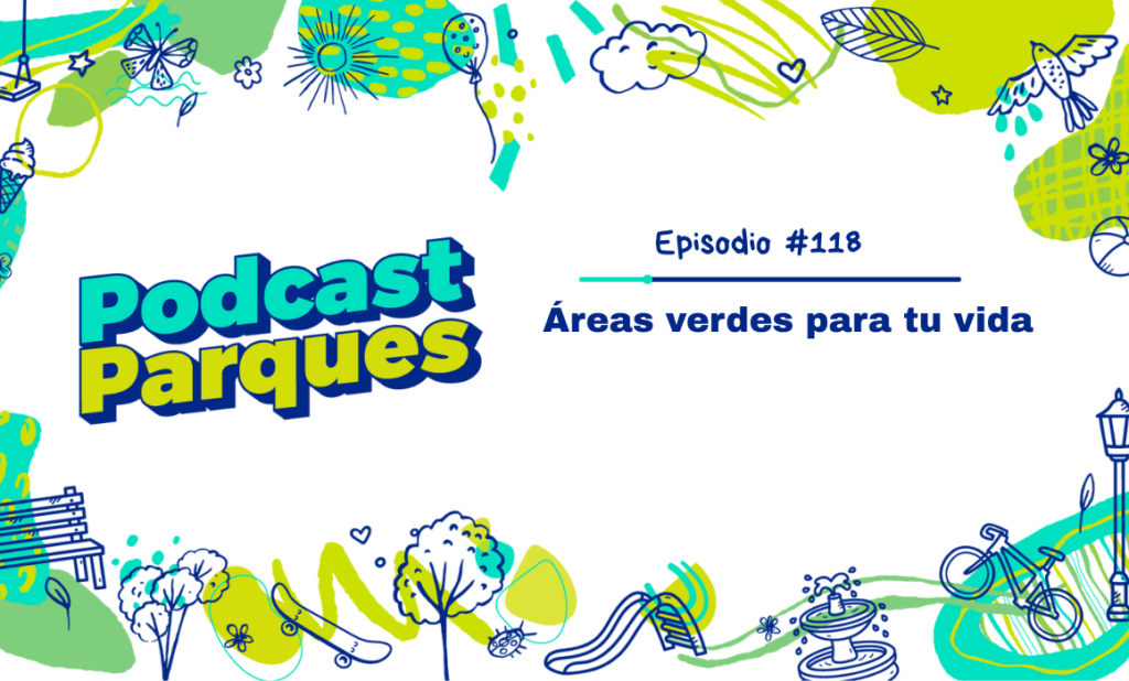 Áreas verdes para tu vida