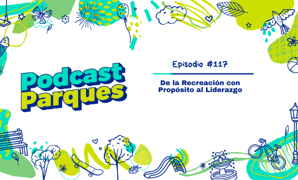 De la Recreación con Propósito al Liderazgo