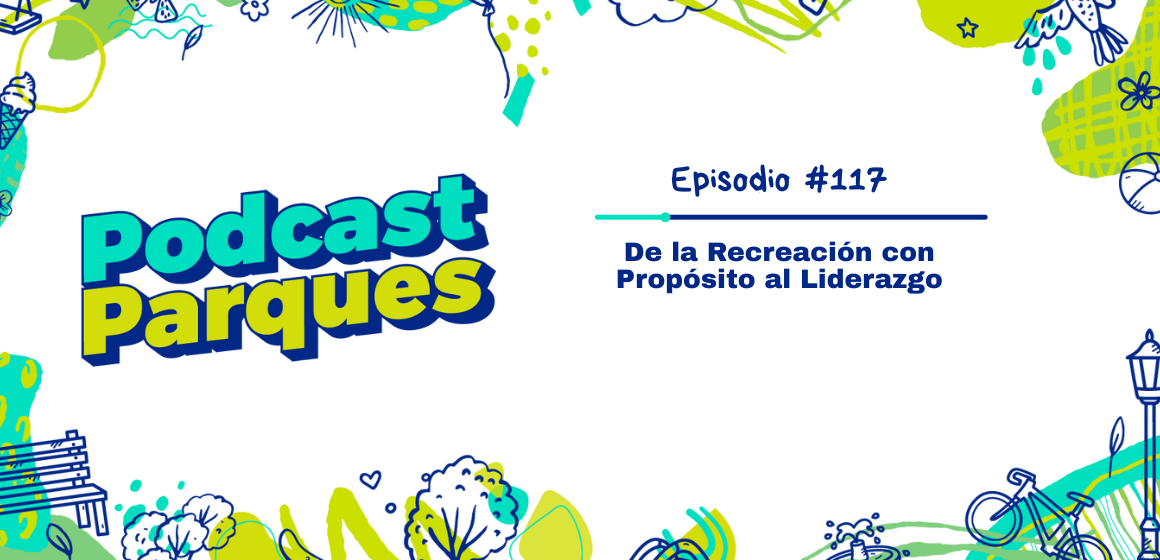 De la Recreación con Propósito al Liderazgo