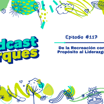 De la Recreación con Propósito al Liderazgo