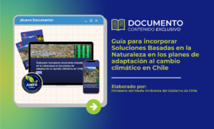 Documento de biblioteca - Guía para incorporar Soluciones Basadas en la Naturaleza en los planes de adaptación al cambio climático en Chile