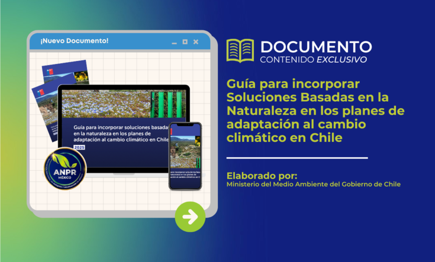 Documento de biblioteca - Guía para incorporar Soluciones Basadas en la Naturaleza en los planes de adaptación al cambio climático en Chile
