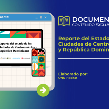 Documento de biblioteca - Reporte del Estado de las Ciudades de Centroamérica y República Dominicana