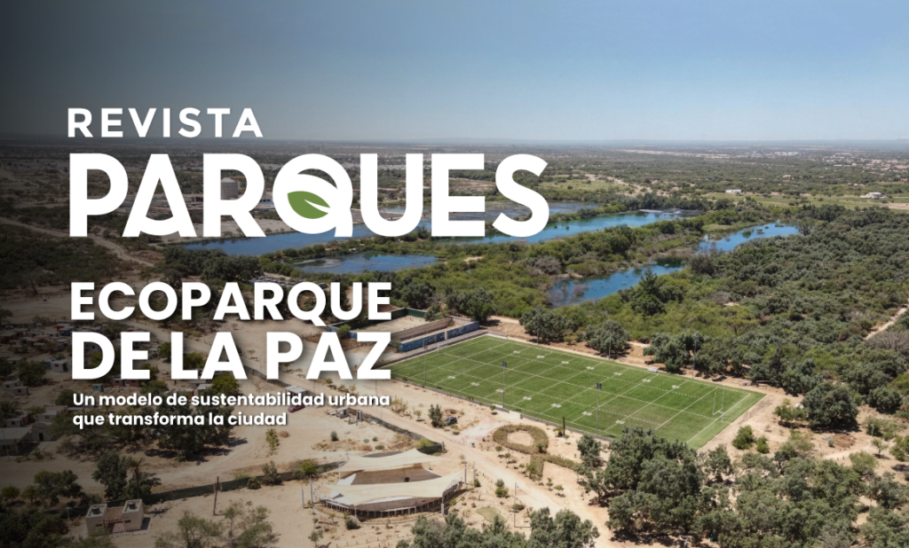 Ecoparque de La Paz: Un modelo de Sustentabilidad Urbana que Transforma la Ciudad