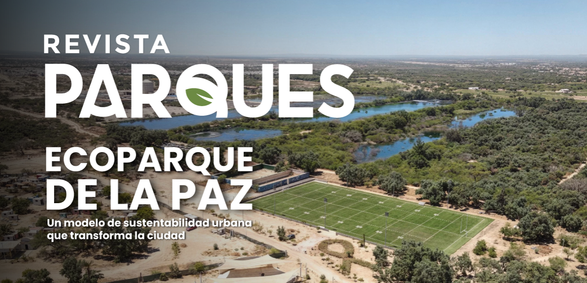 Ecoparque de La Paz: Un modelo de Sustentabilidad Urbana que Transforma la Ciudad