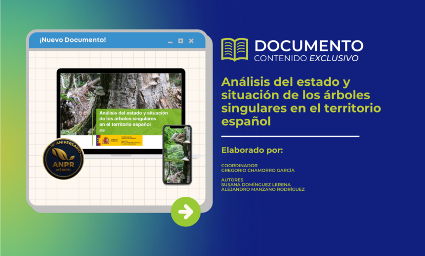 Análisis del estado y situación de los árboles singulares en el territorio español